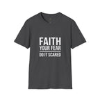 Walk By Faith Not By Sight T-Shirt.