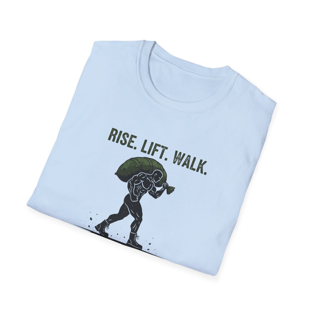 RISE. LIFT. WALK. T-Shirt.