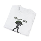 RISE. LIFT. WALK. T-Shirt.