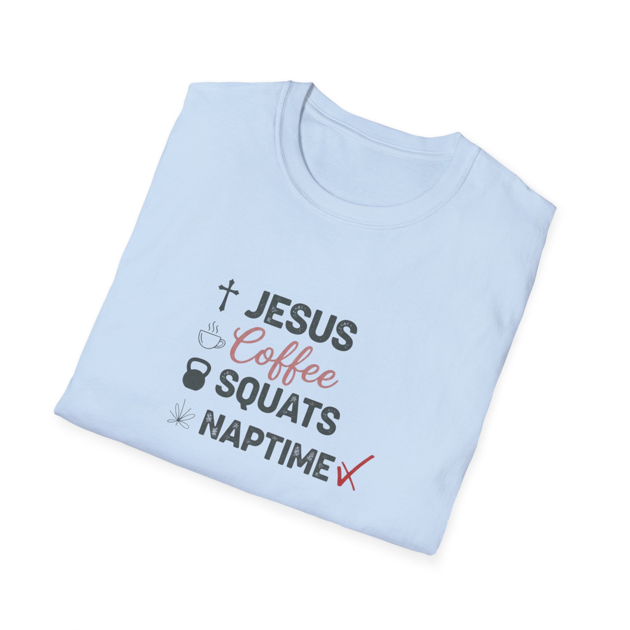 Jesus Coffee Squats Naptime T-Shirt.