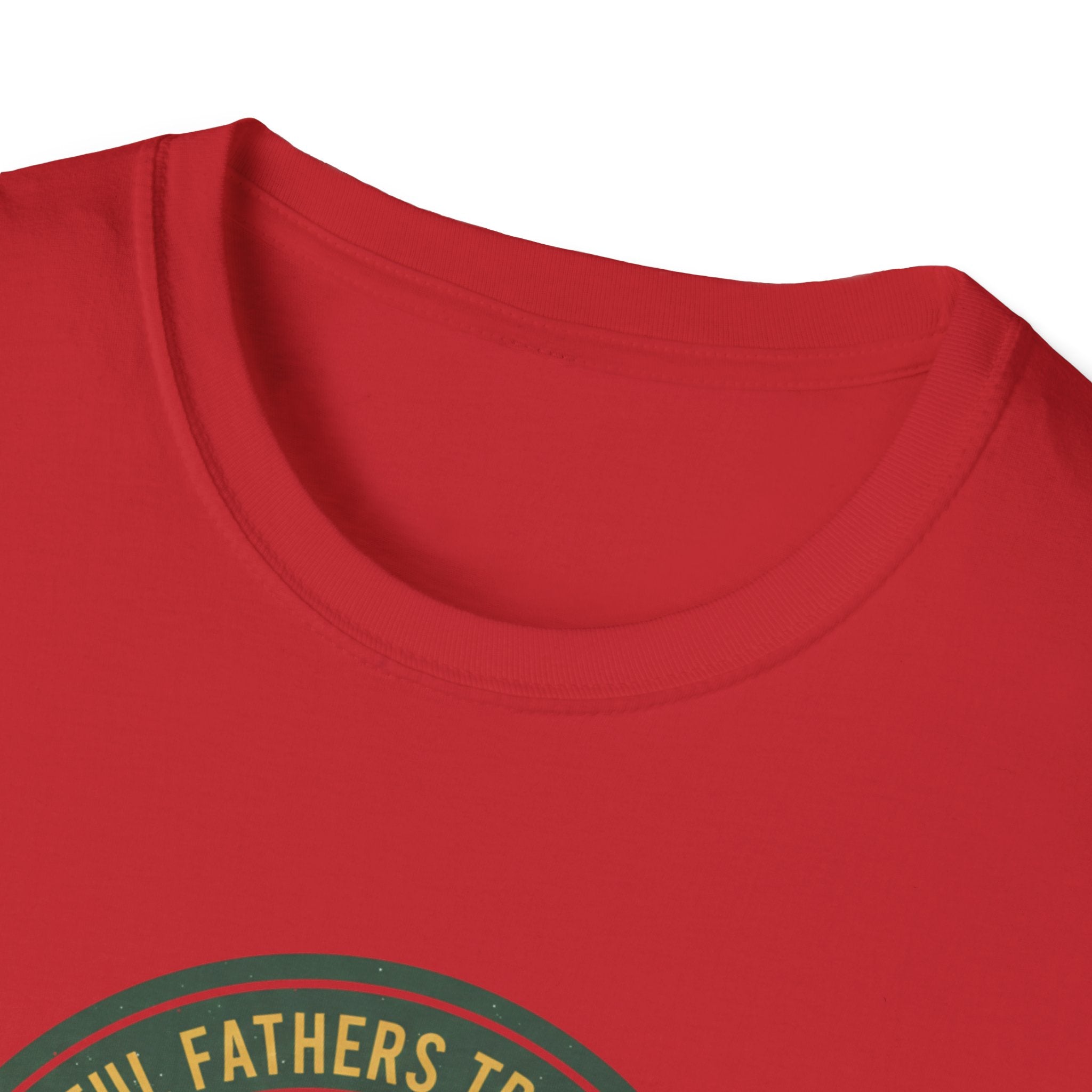Faithful Fathers T-Shirt.