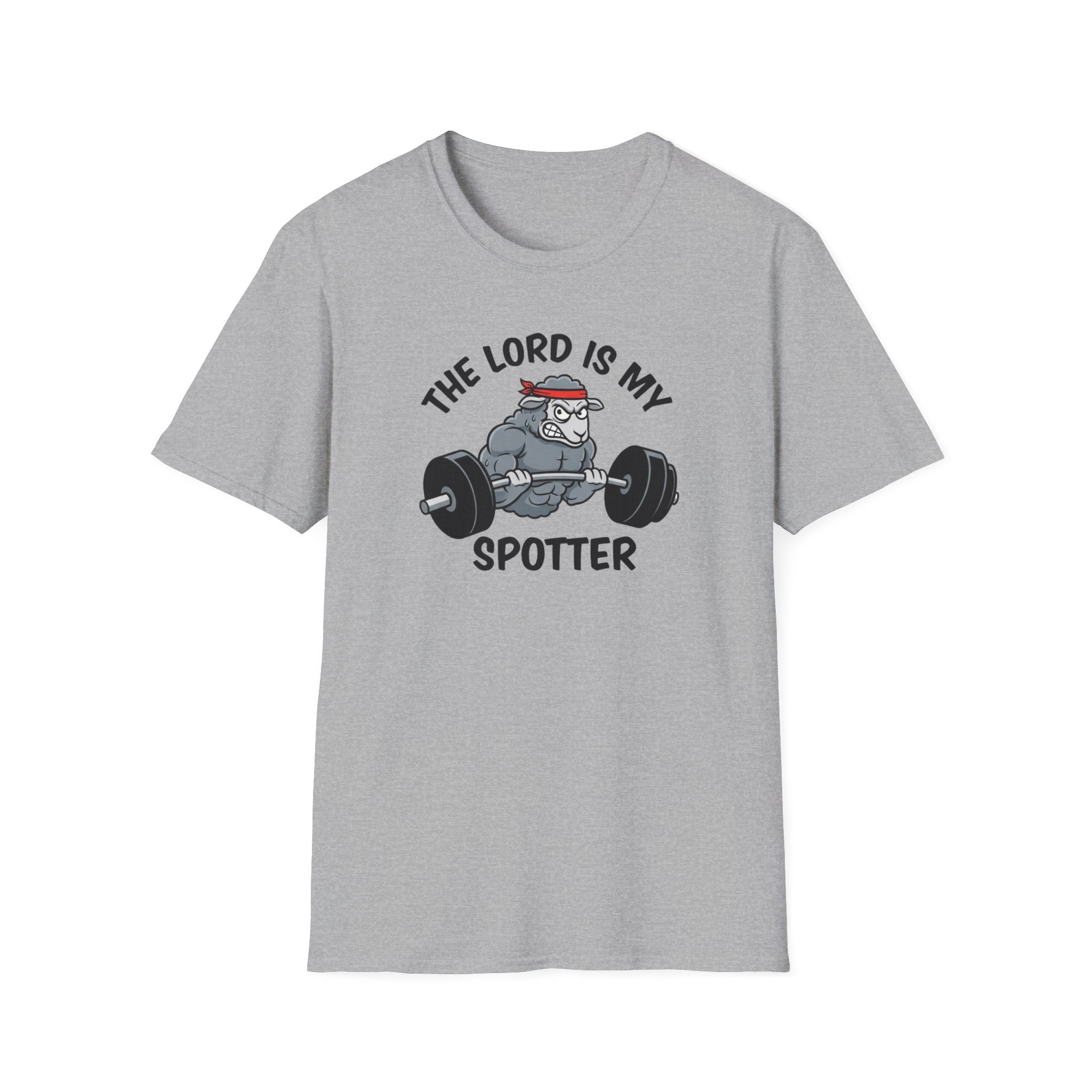 The lord is my Spotter T-Shirt.
