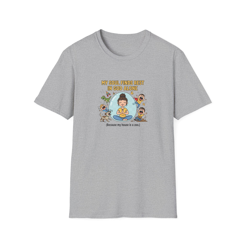 My Soul Finds Rest In God Alone T-Shirt.