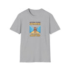Anything To Avoid Swimming T-Shirt.