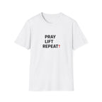 Pray Lift Repeat T-Shirt.
