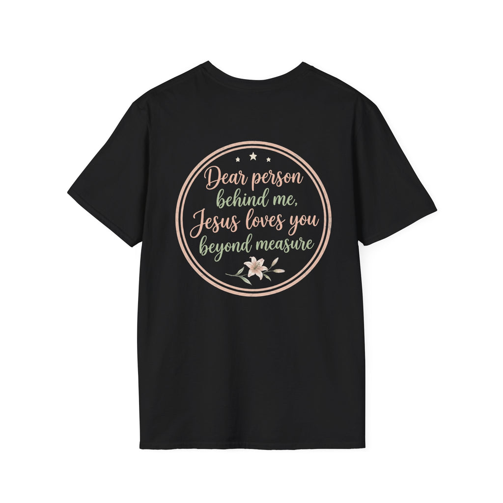Dear Person Behind Me  T-Shirt.
