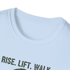 RISE. LIFT. WALK. T-Shirt.