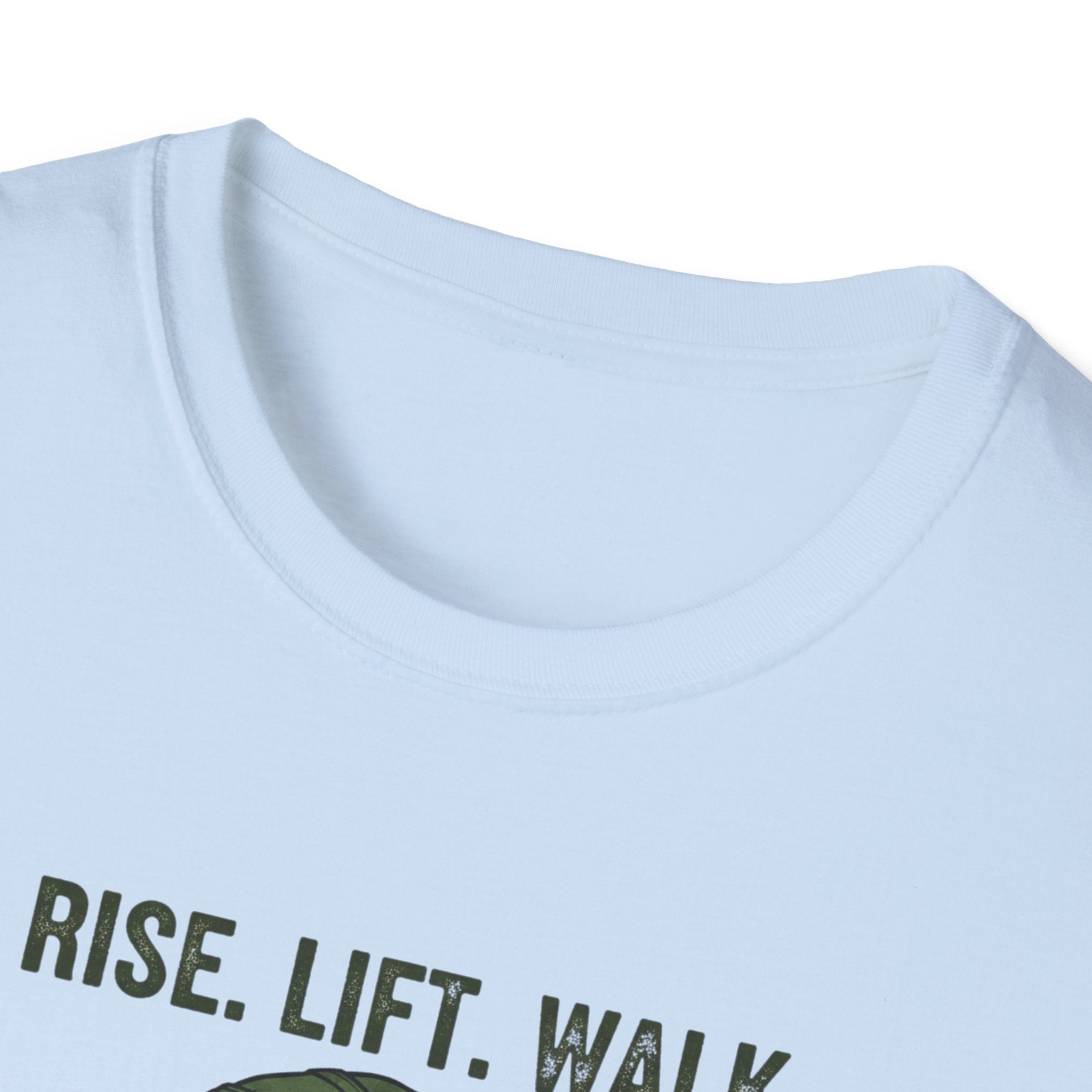 RISE. LIFT. WALK. T-Shirt.