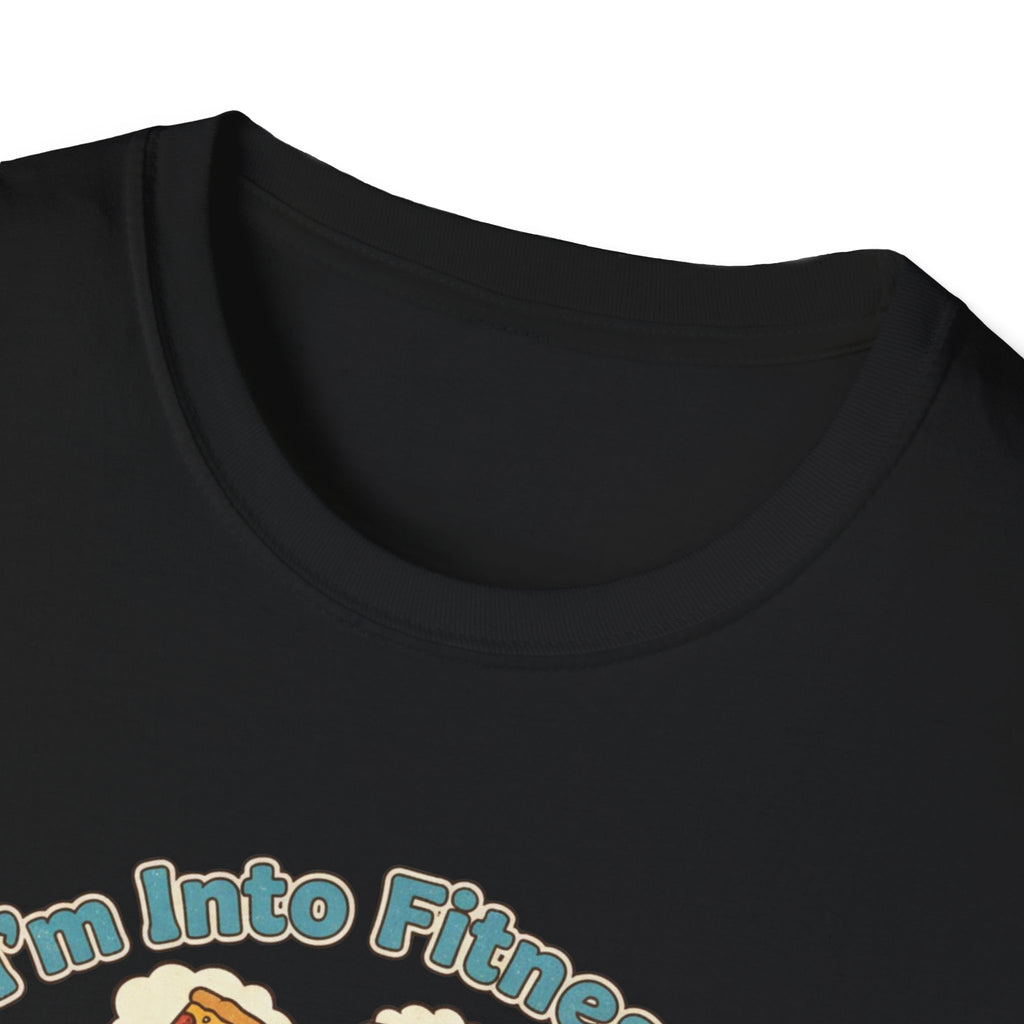 I'm into Fitness T-Shirt.