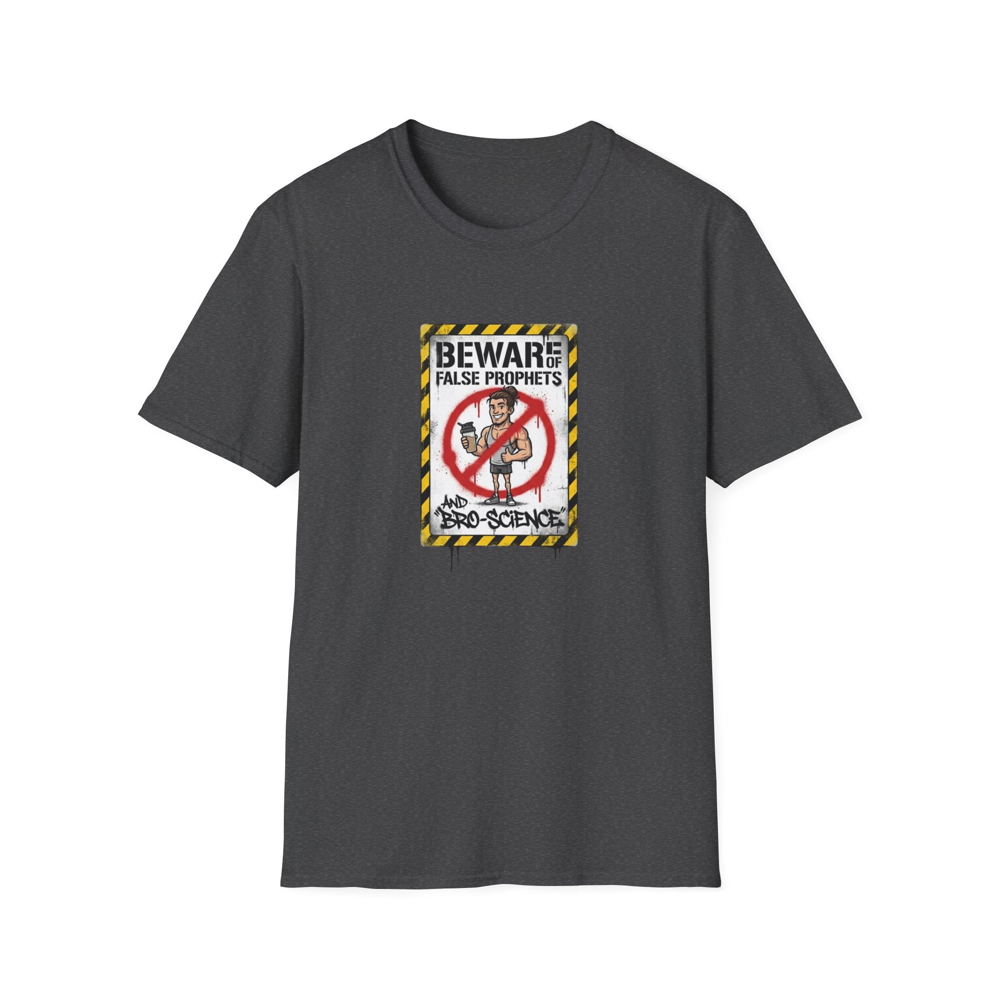 Beware of False Prophets T-Shirt.
