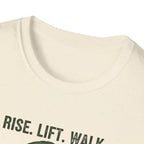 RISE. LIFT. WALK. T-Shirt.