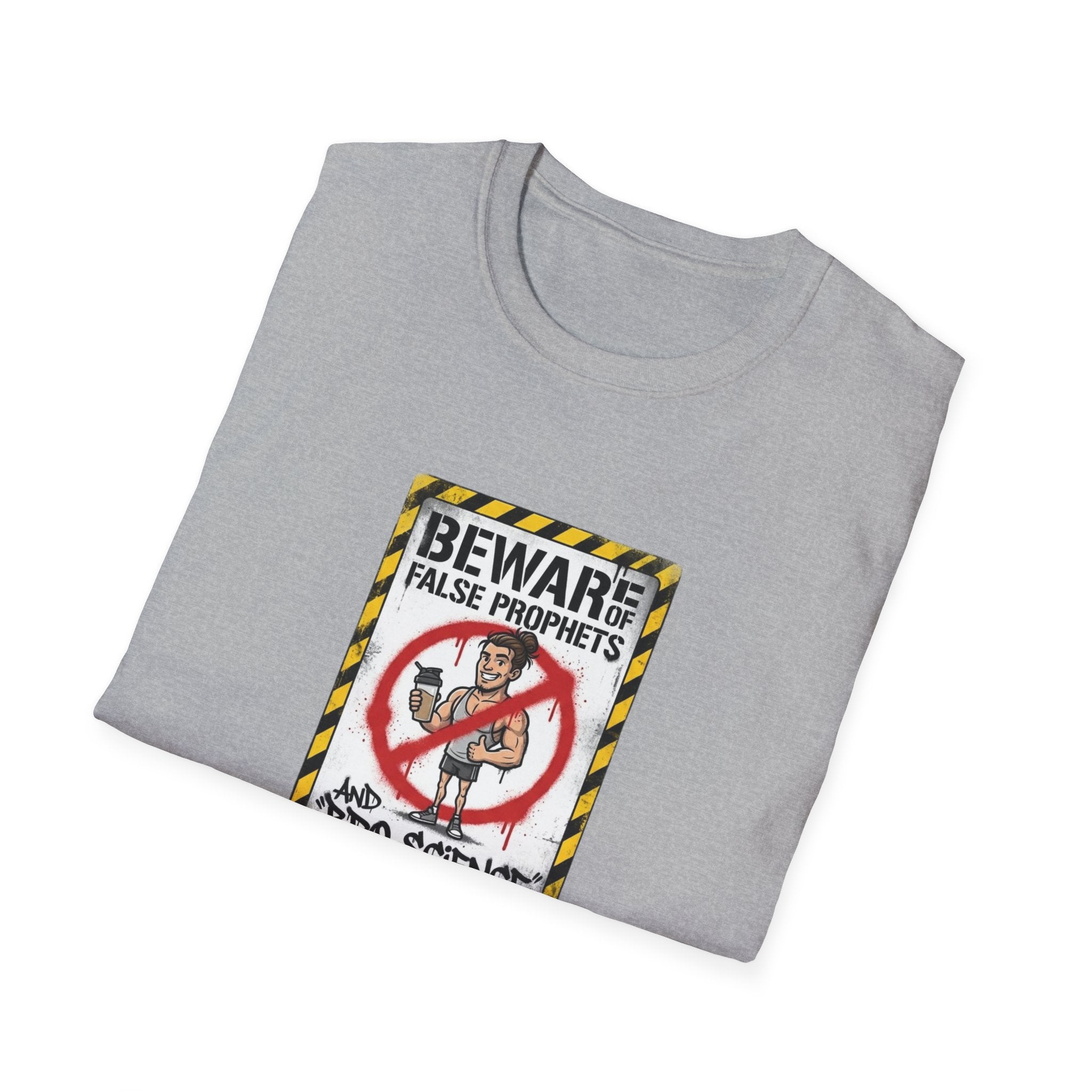 Beware of False Prophets T-Shirt.