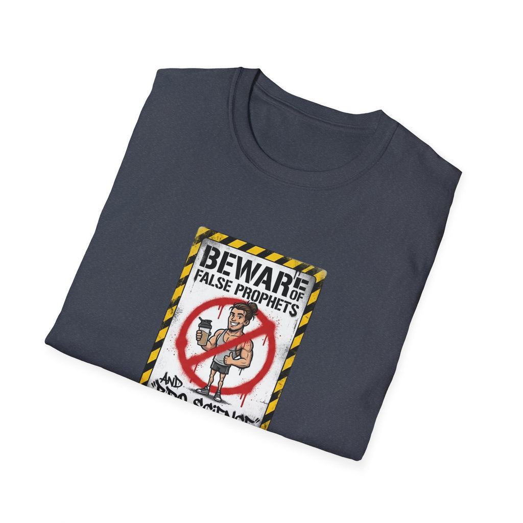 Beware of False Prophets T-Shirt.