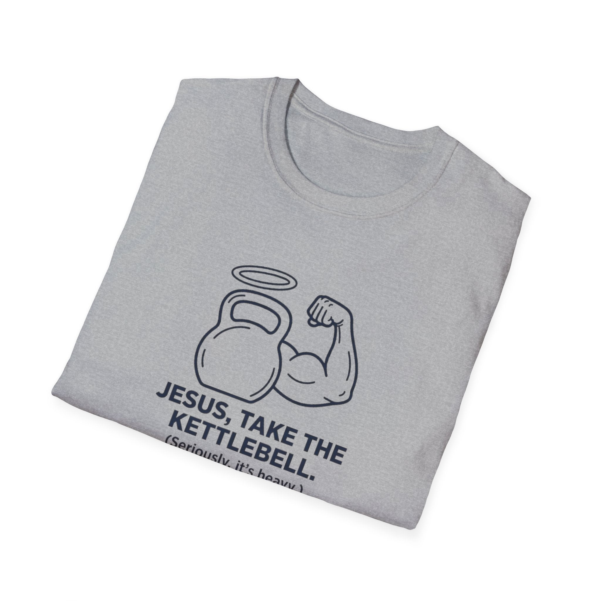 Jesus, Take The Kettlebell T-Shirt.