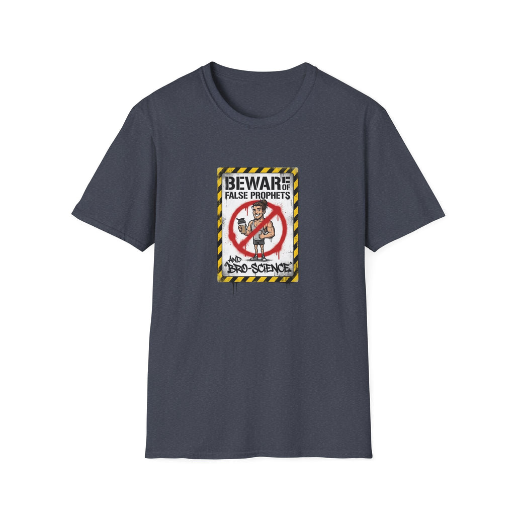 Beware of False Prophets T-Shirt.