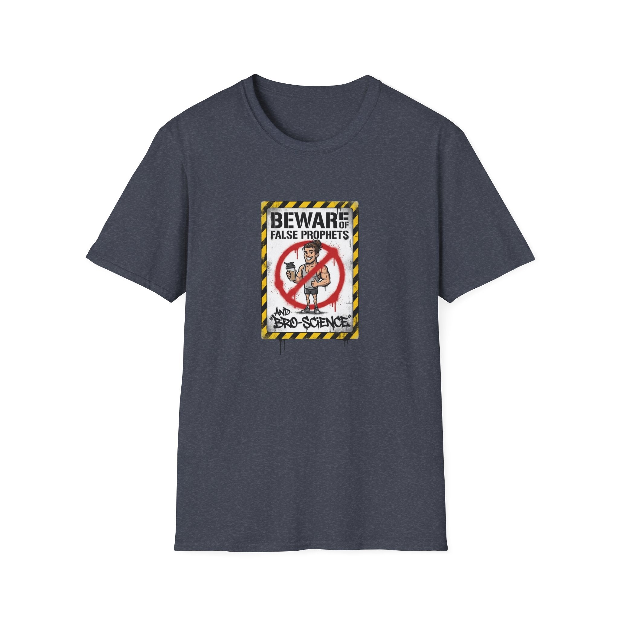 Beware of False Prophets T-Shirt.