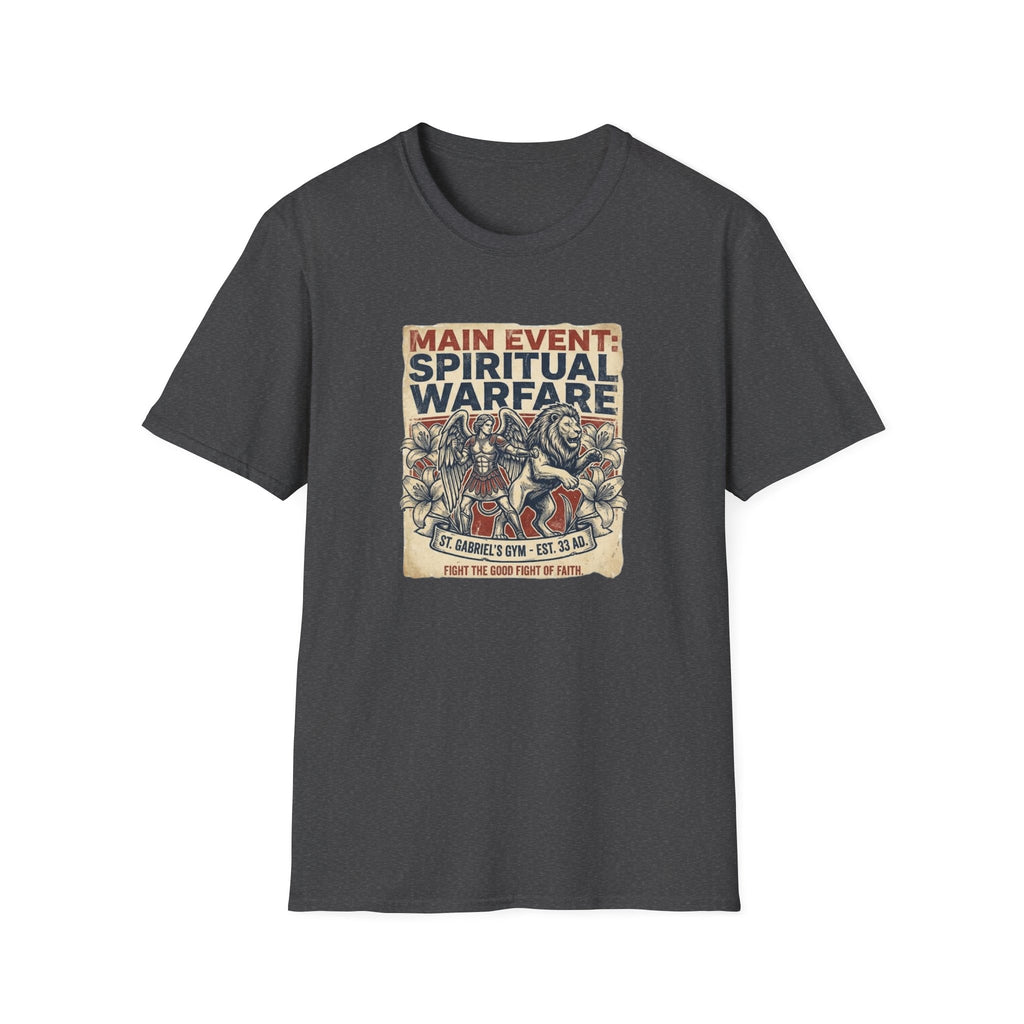 Main Event: Spiritual Warfare T-Shirt.