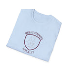 Mama's Strength T-Shirt.
