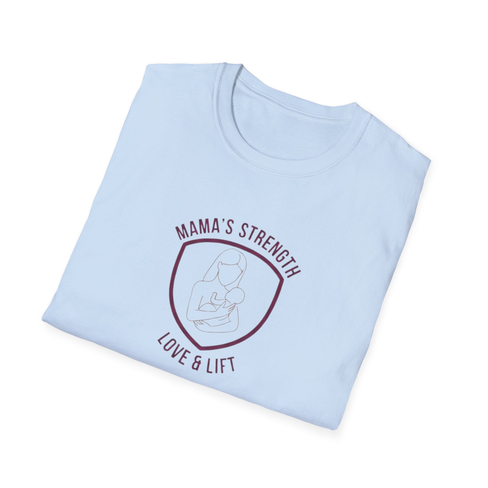 Mama's Strength T-Shirt.