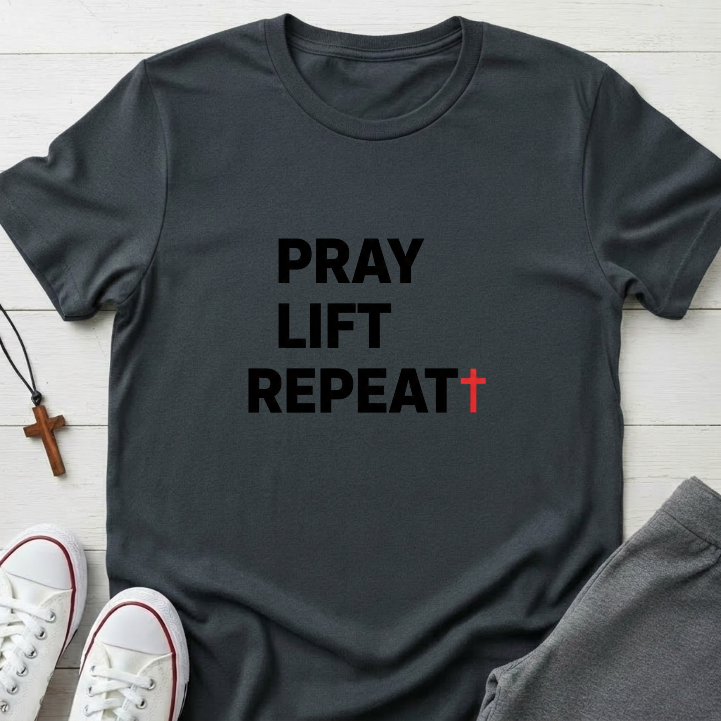 Pray Lift Repeat T-Shirt.