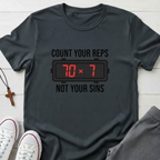 Count your Reps Not Your Sins T-Shirt.
