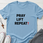 Pray Lift Repeat T-Shirt.