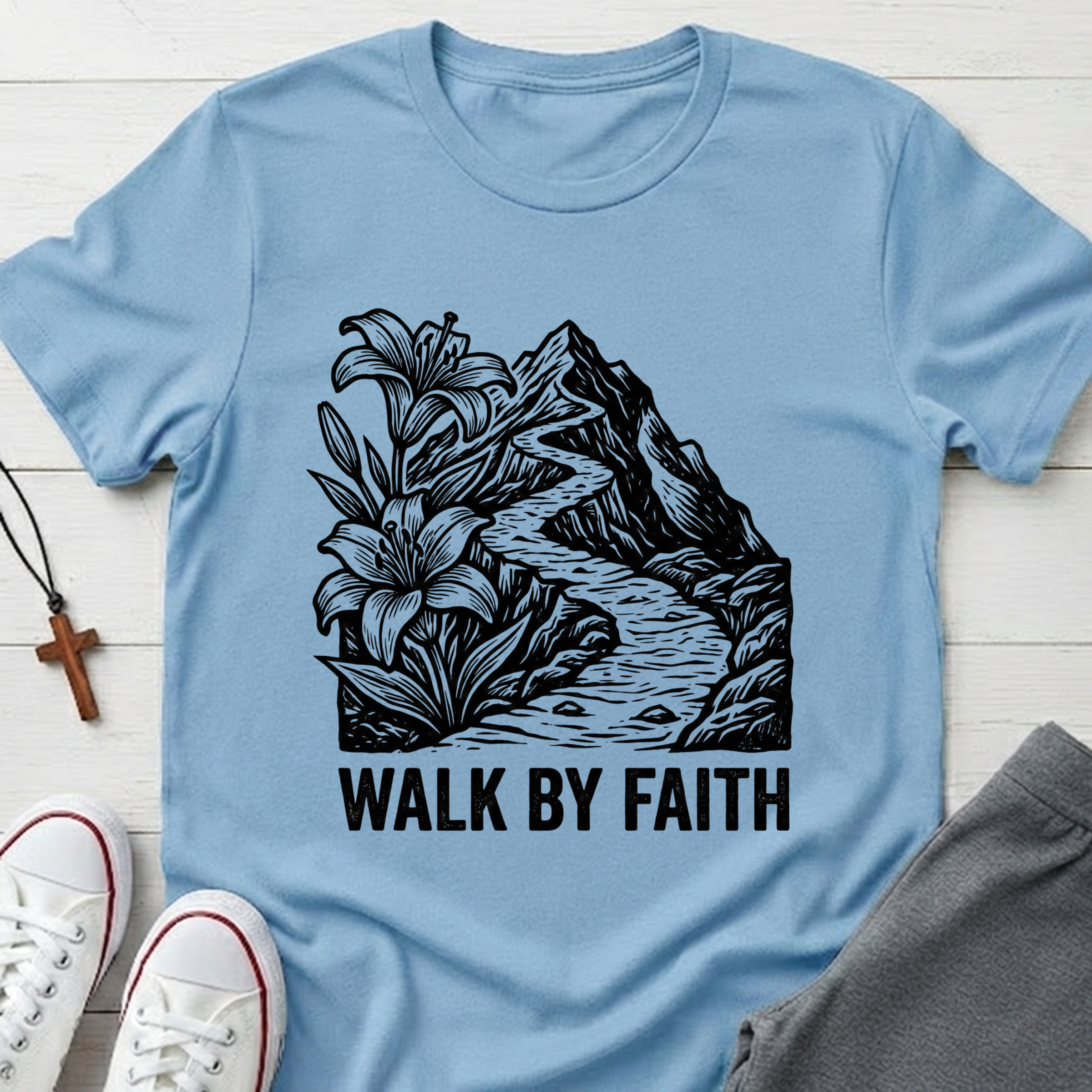 Walk By Faith T-Shirt.