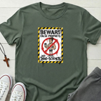 Beware of False Prophets T-Shirt.