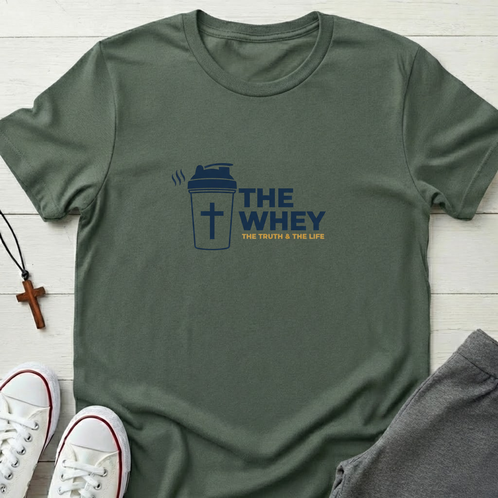 THE WHEY T-Shirt.
