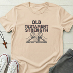 Old Testament Strength T-Shirt.