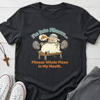 I'm into Fitness T-Shirt.