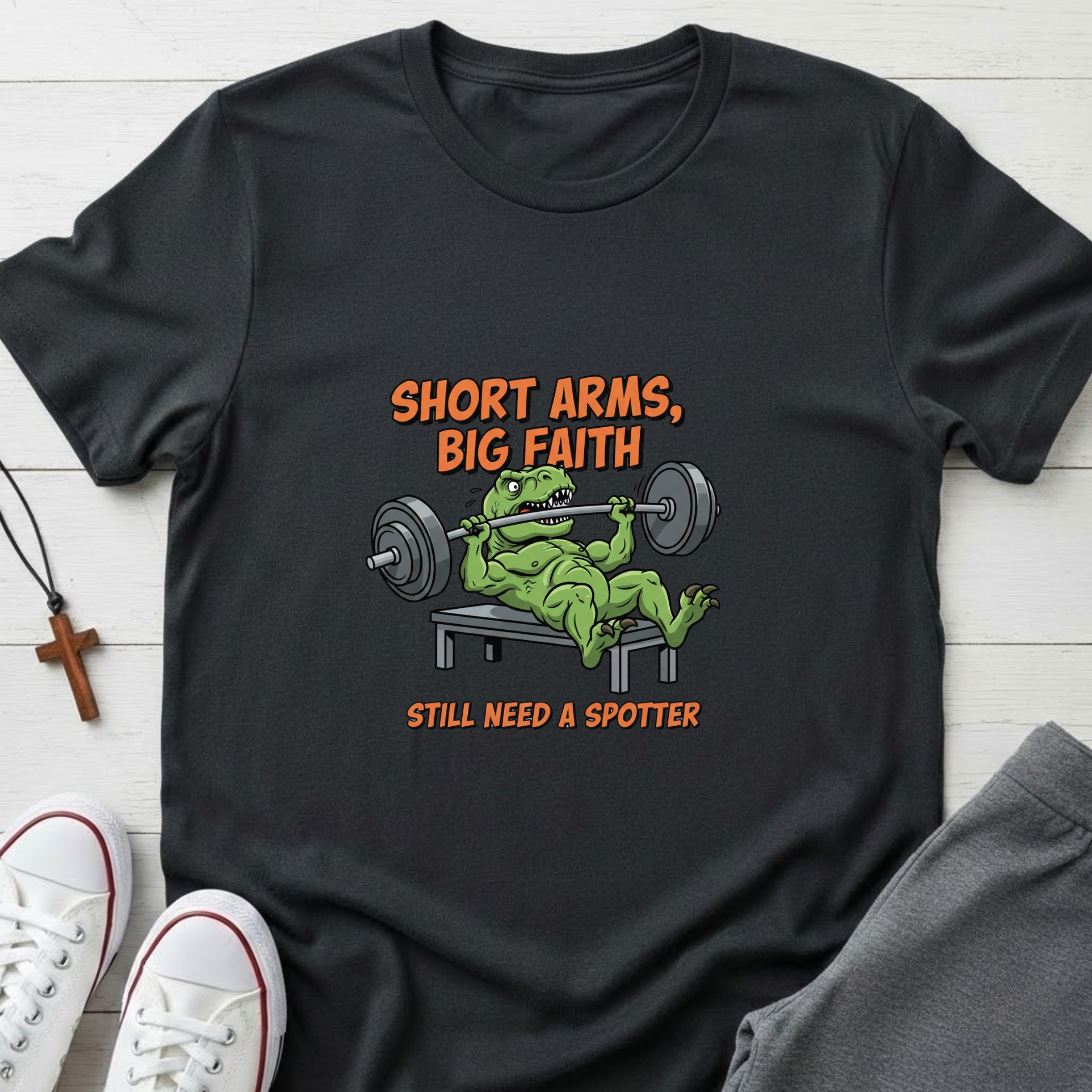Short Arms, Big Faith T-Shirt.