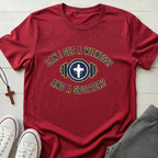 Can I get a Witness T-Shirt.