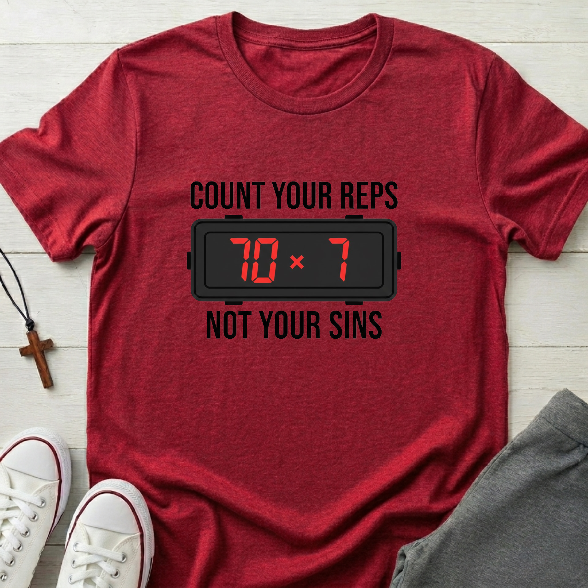 Count your Reps Not Your Sins T-Shirt.