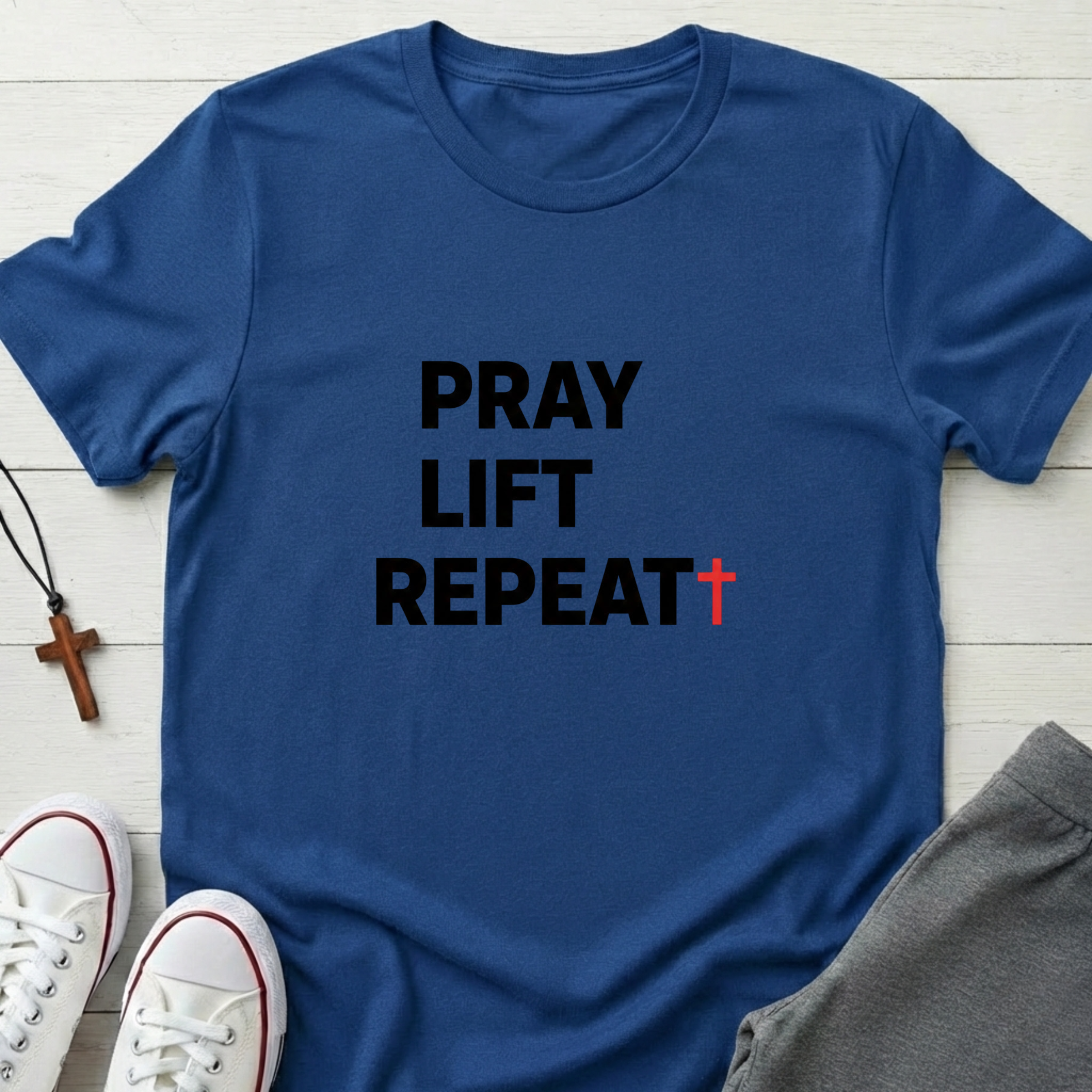 Pray Lift Repeat T-Shirt.