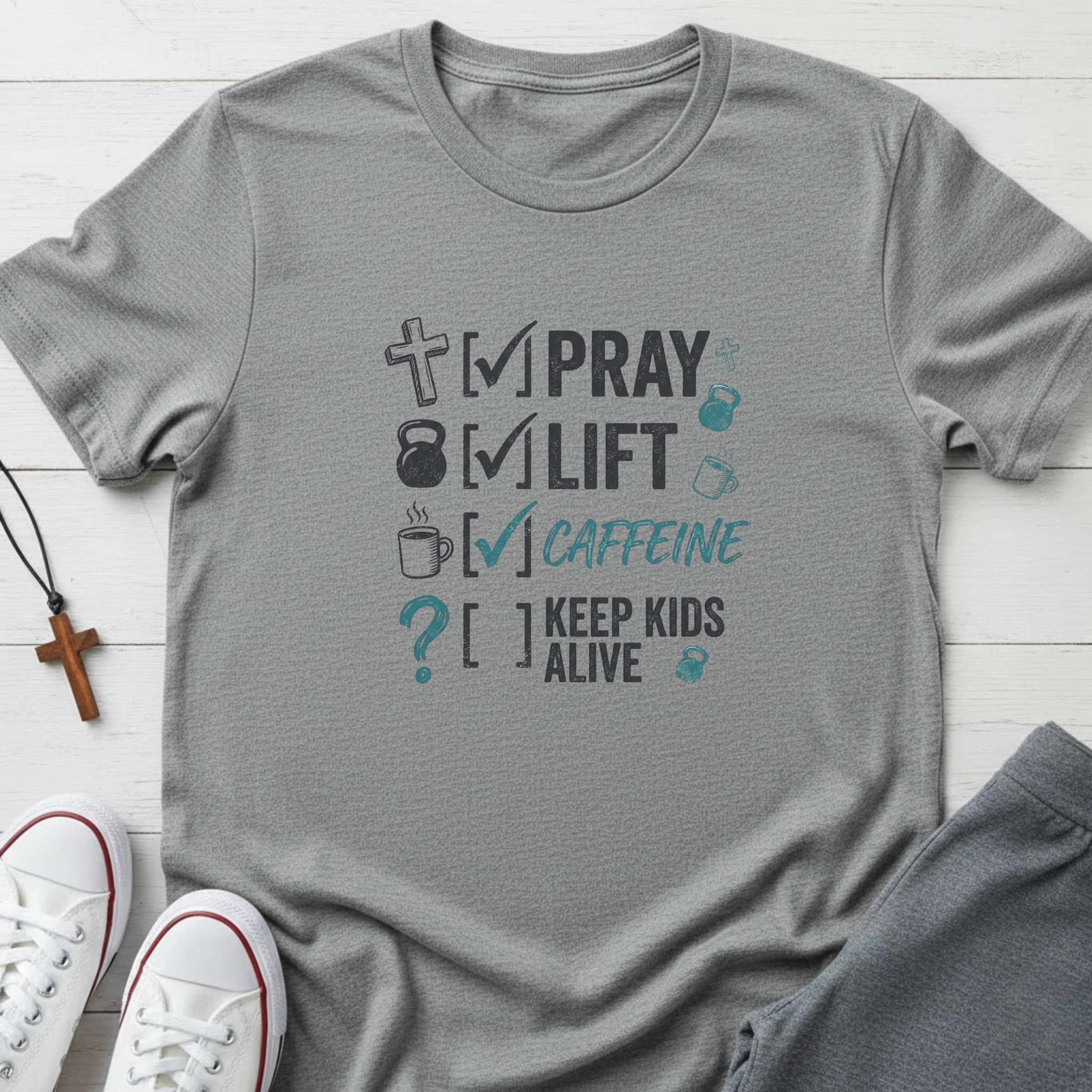 Pray. Lift. Caffeine. Keep kids Alive T-Shirt.