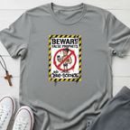 Beware of False Prophets T-Shirt.