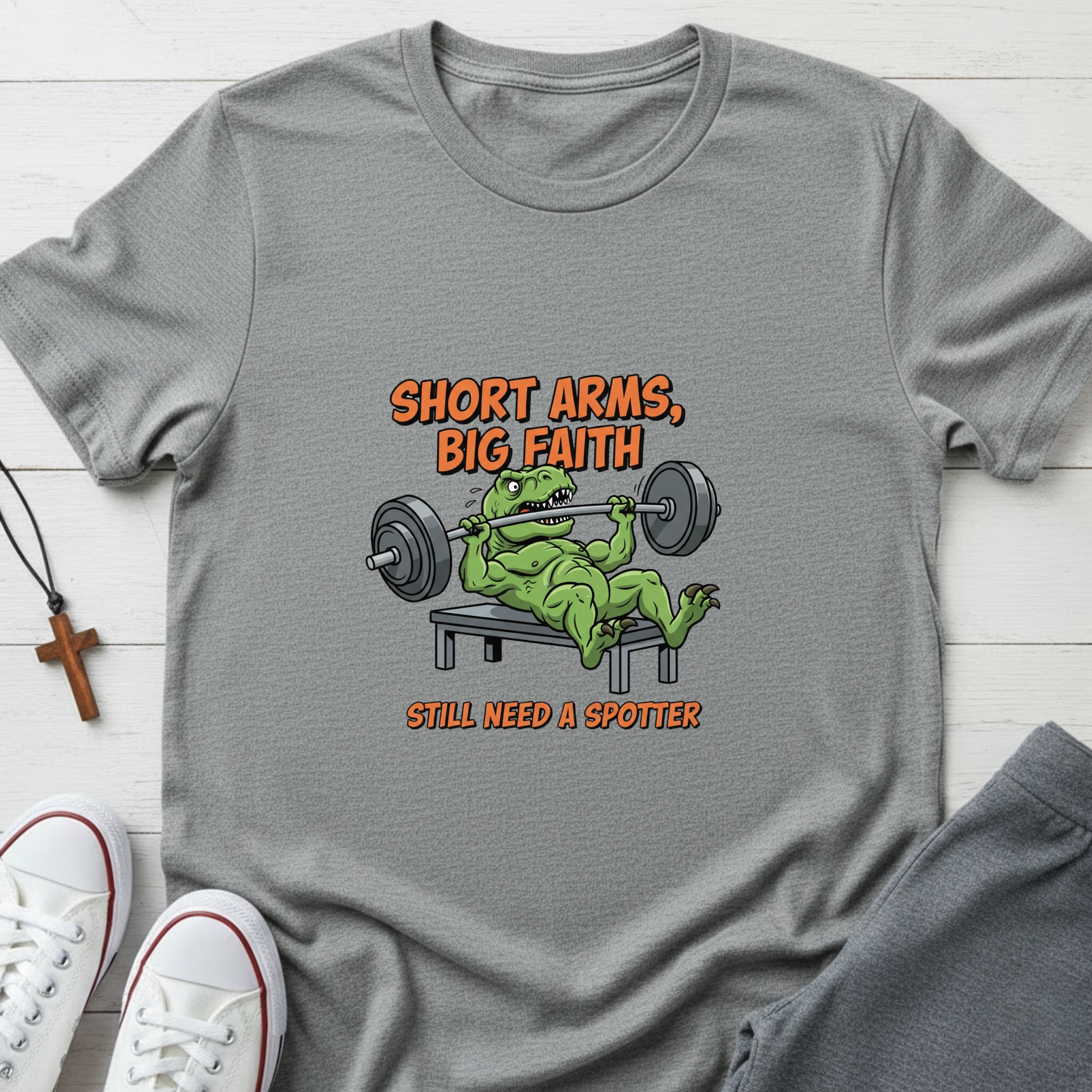 Short Arms, Big Faith T-Shirt.