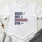 Grace. Grit. Gym  T-Shirt.