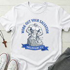Work out Your Salvation T-Shirt.