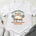 I'm into Fitness T-Shirt.