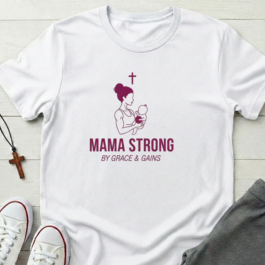 Mama Strong T-Shirt.