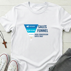 Sales Funnel T-Shirt.
