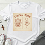 LIONS & LILIES T-Shirt.
