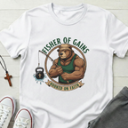 Fisher of Gains T-Shirt.